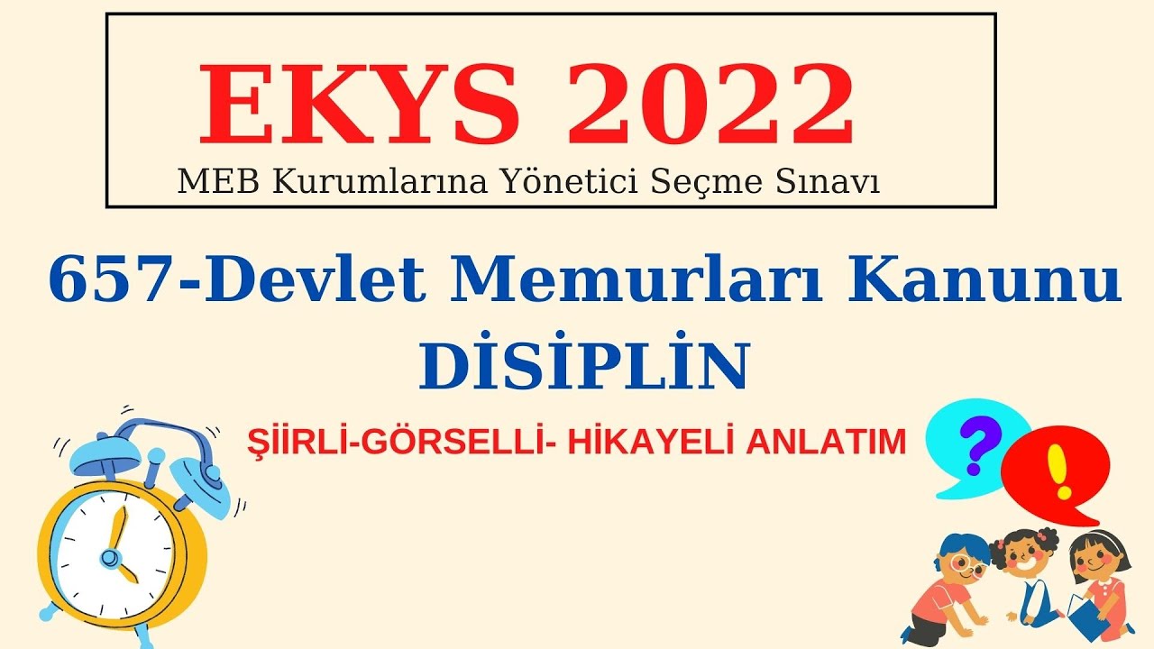 #12- EKYS- 657 Sayılı Devlet Memurları Kanunu (Disiplin Cezalarını Kolayca Ezberle)