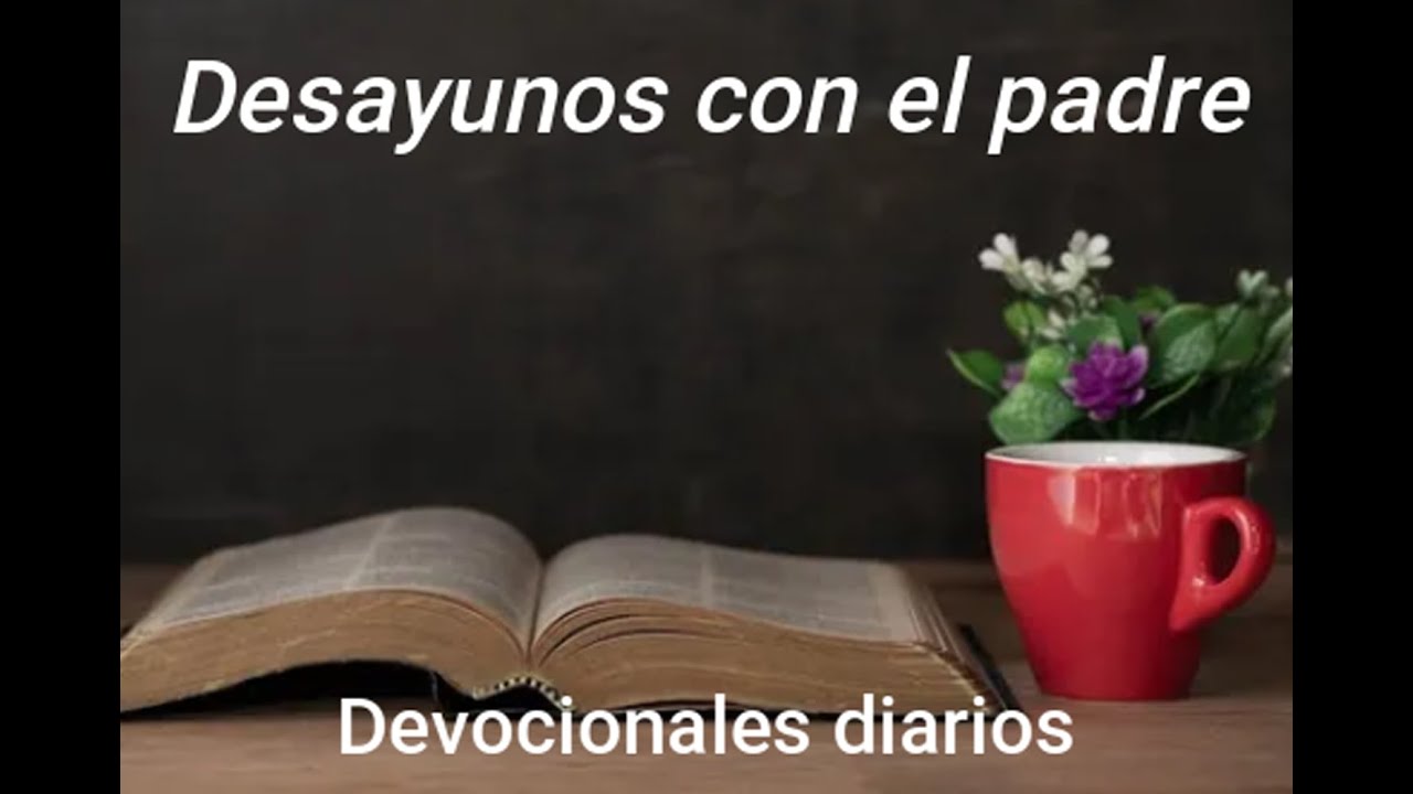 DESAYUNOS CON EL PADRE 1311