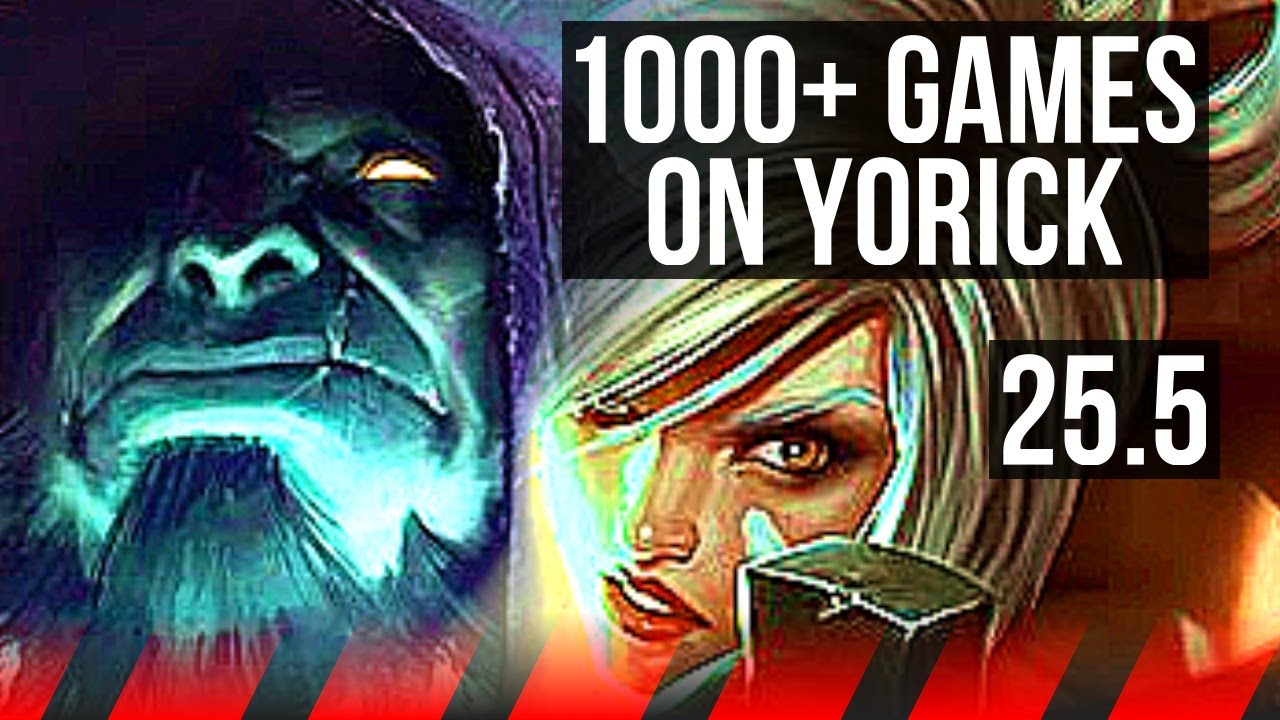 YORICK vs RIVEN (TOP) | 1000+ games | KR Master | 25.5