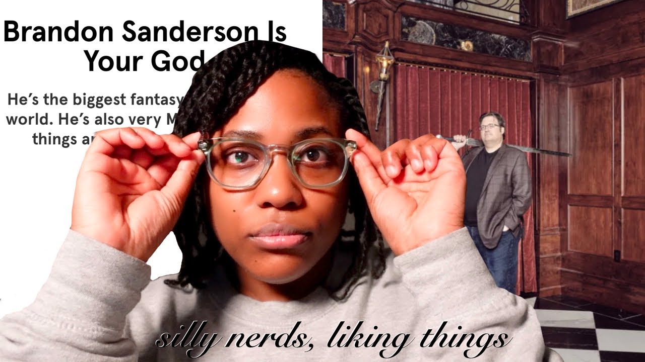 SILLY NERDS LIKING THINGS: RESPONDING TO THE WIRED ARTICLE ABOUT BRANDON SANDERSON [CC]