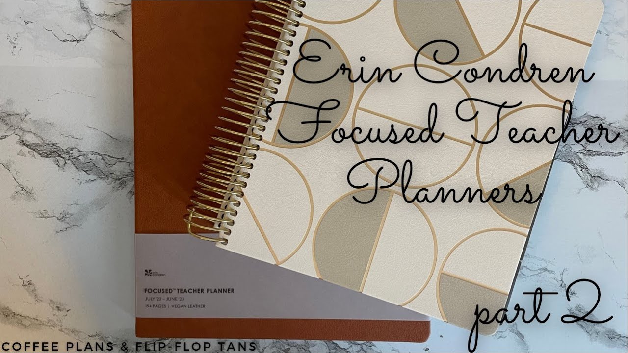 Erin Condren Teacher Planner Launch 2022-2023 Part 2 | 7x9 Focused