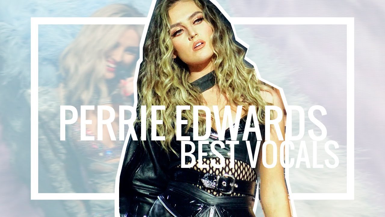Perrie Edwards | Best Vocals | Glory Days Tour