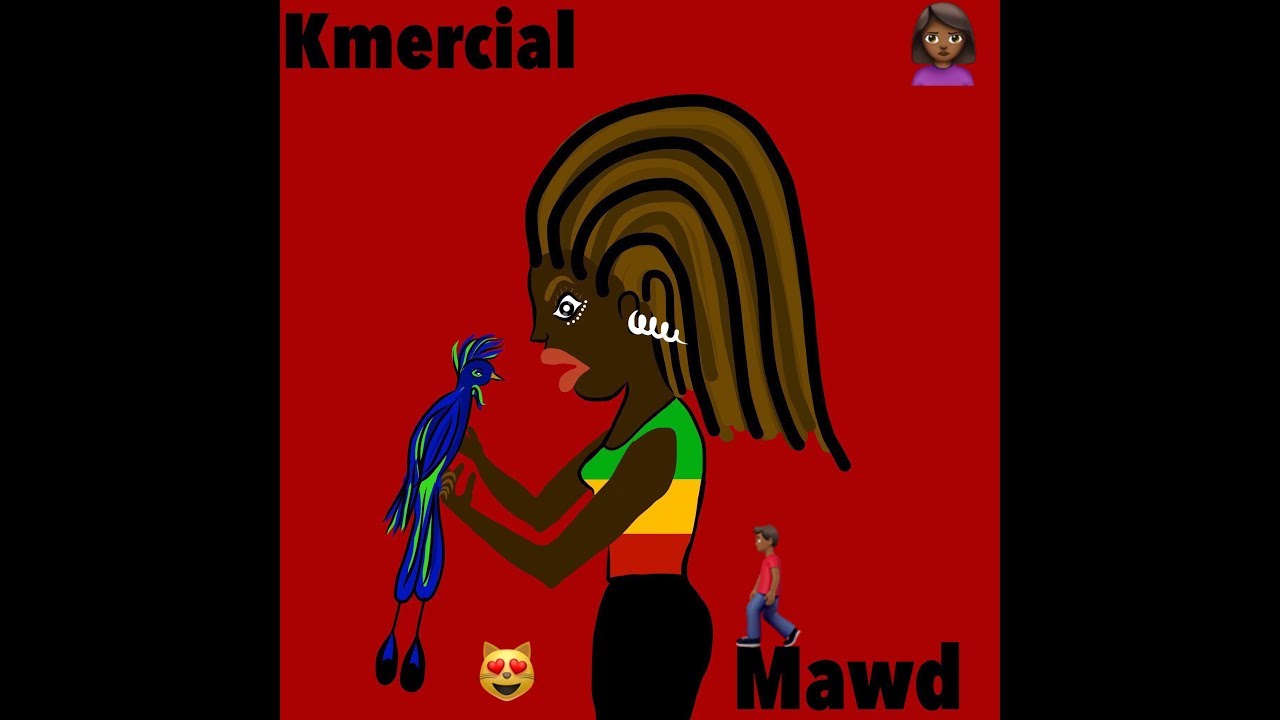 Kmercial - Mawd (Official Audio Video)