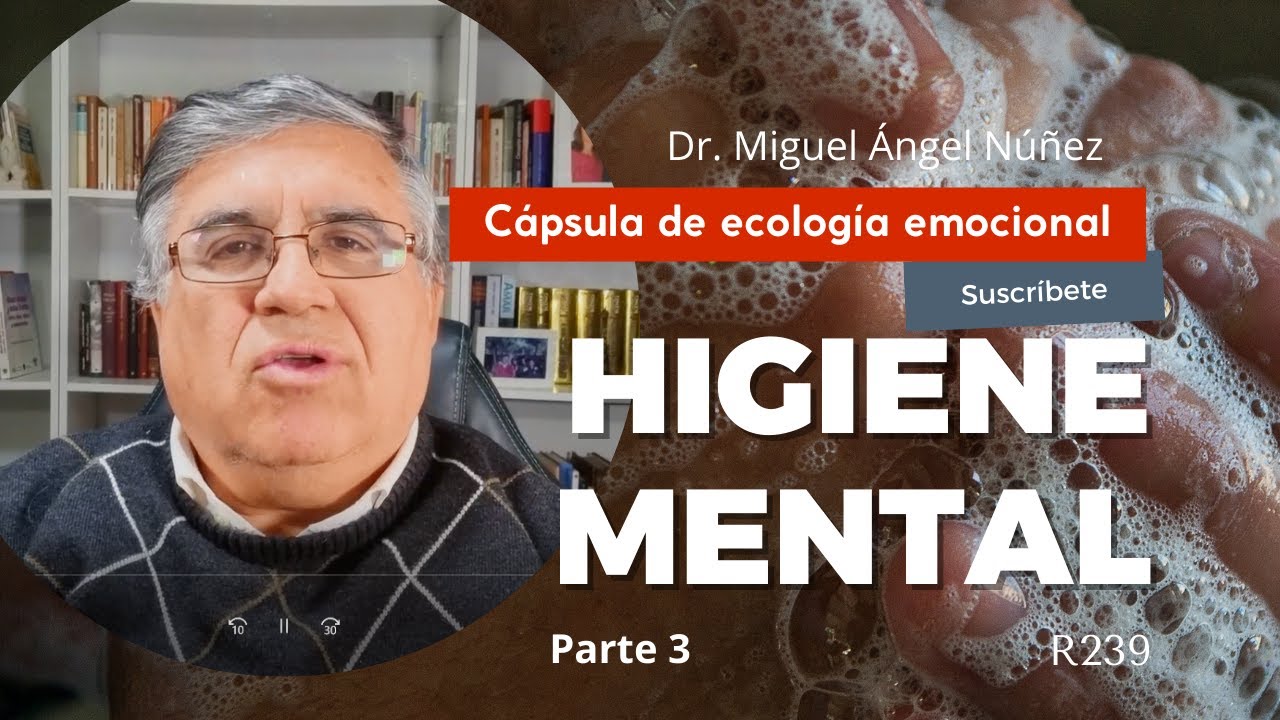 Higiene Mental - parte 3 | R239