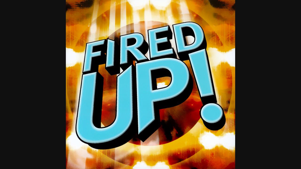 Fired Up! - CD1