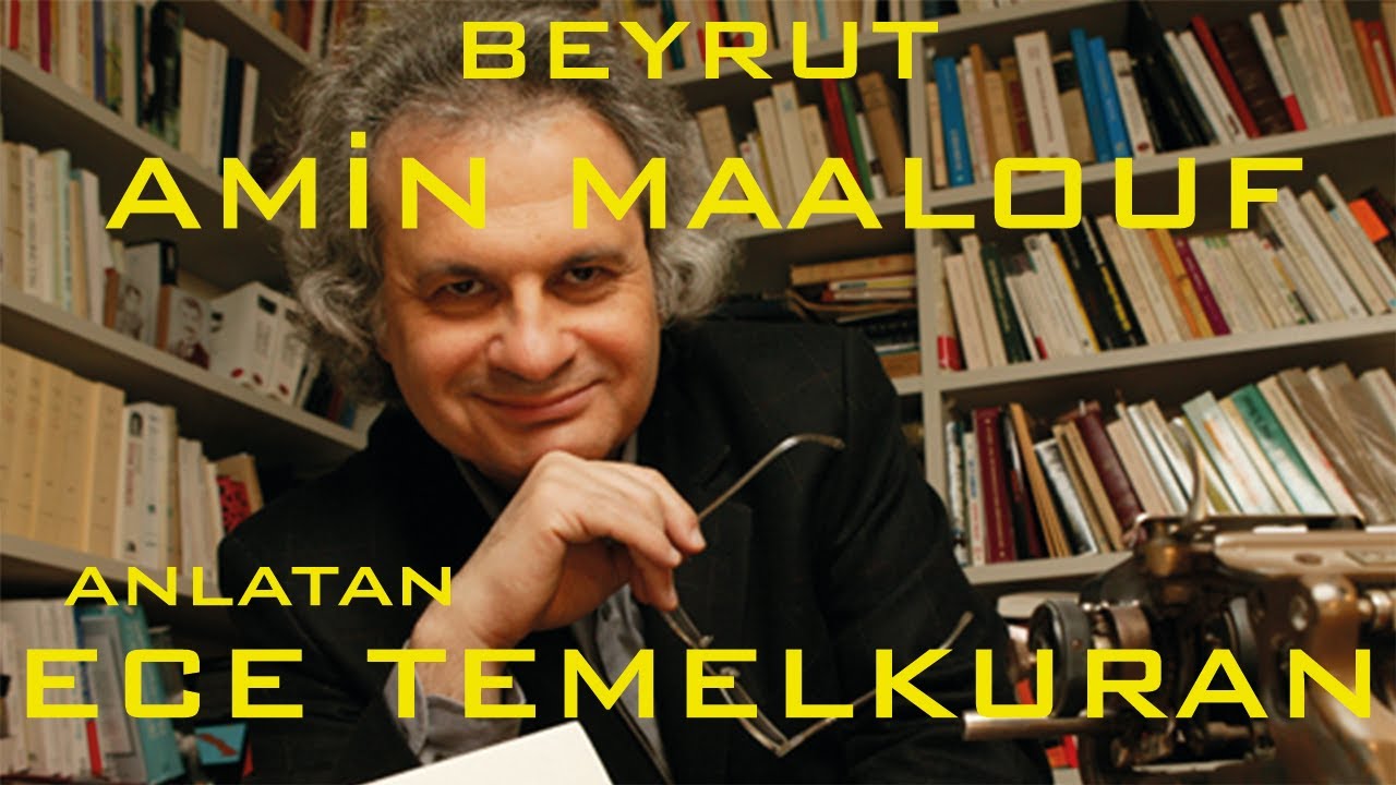 Kentler ve Gölgeler -  Beyrut - Amin Maalouf - Anlatan Ece Temelkuran