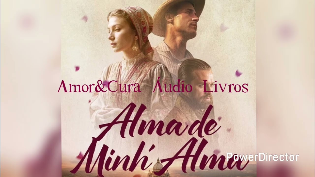 Alma de minh'Alma...parte 2/9