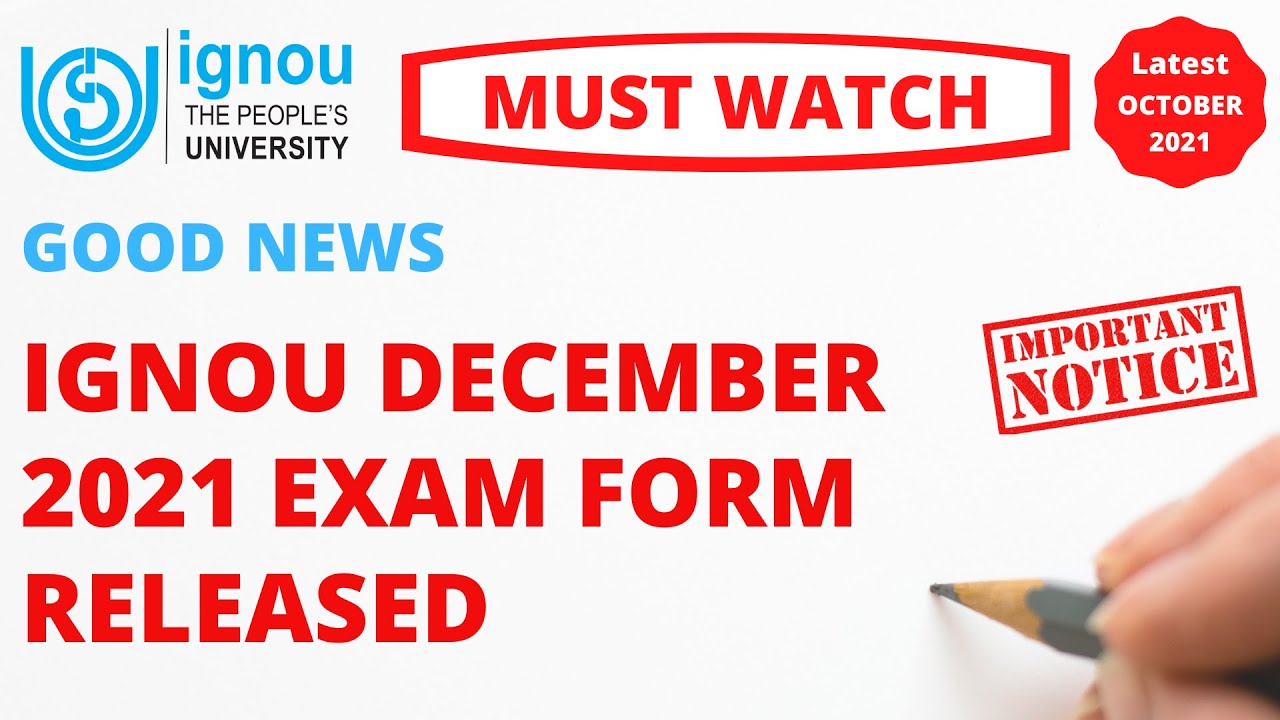 (MUST WATCH) IGNOU DECEMBER 2021 EXAM FORM RELEASED | BIG CHANGES | EXAM FORM FOR DECEMBER 2021 EXAM