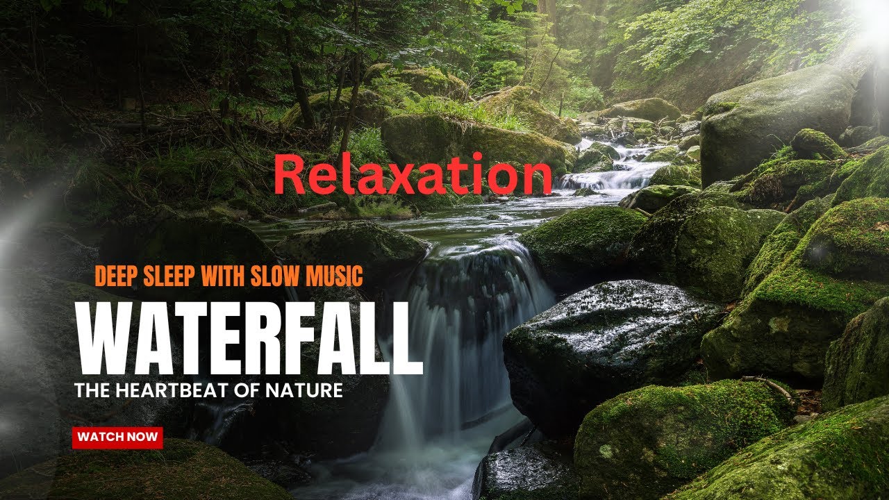 Waterfall video film|Relaxing Nature Sounds for Deep Sleep .Ambience for Sleep, Study & Meditation🌿​