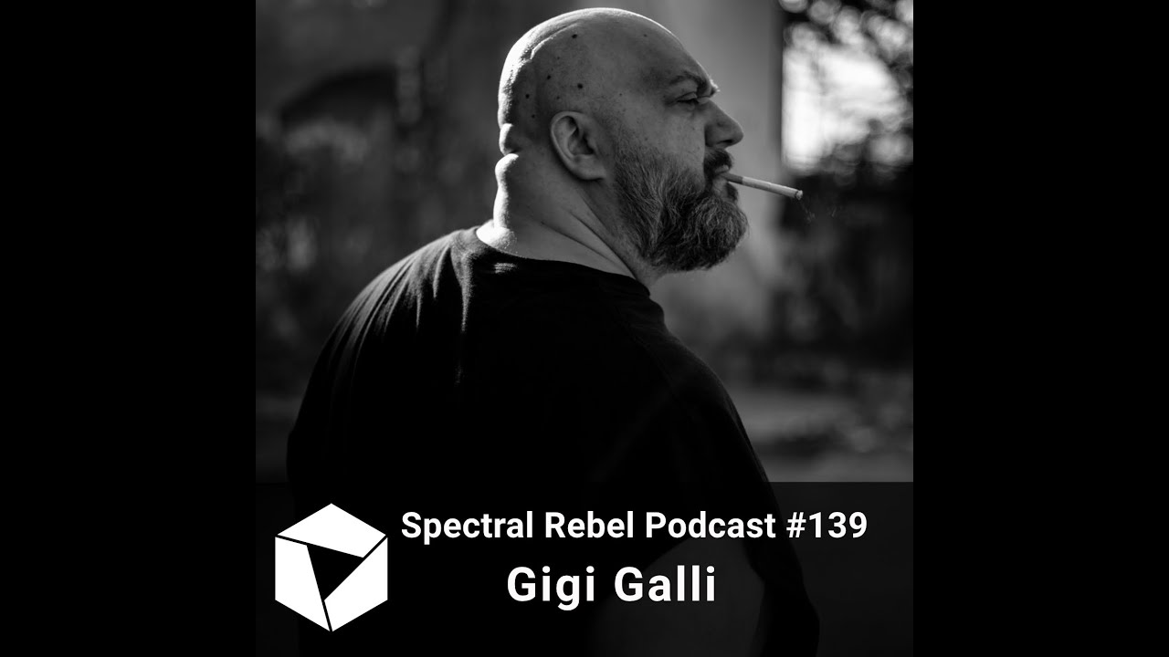 Spectral Rebel Podcast #139: Gigi Galli