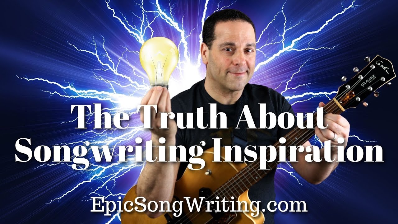 Truth About Songwriting Inspiration and What You Actually Need to Write Songs