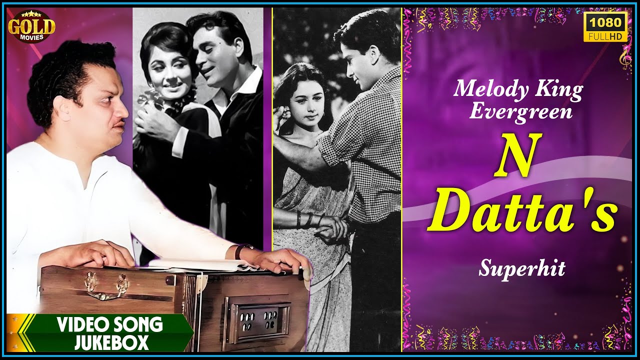 Melody King N Datta's Evergreen Superht Video Songs Jukebox - Hindi Old Bollywood Songs