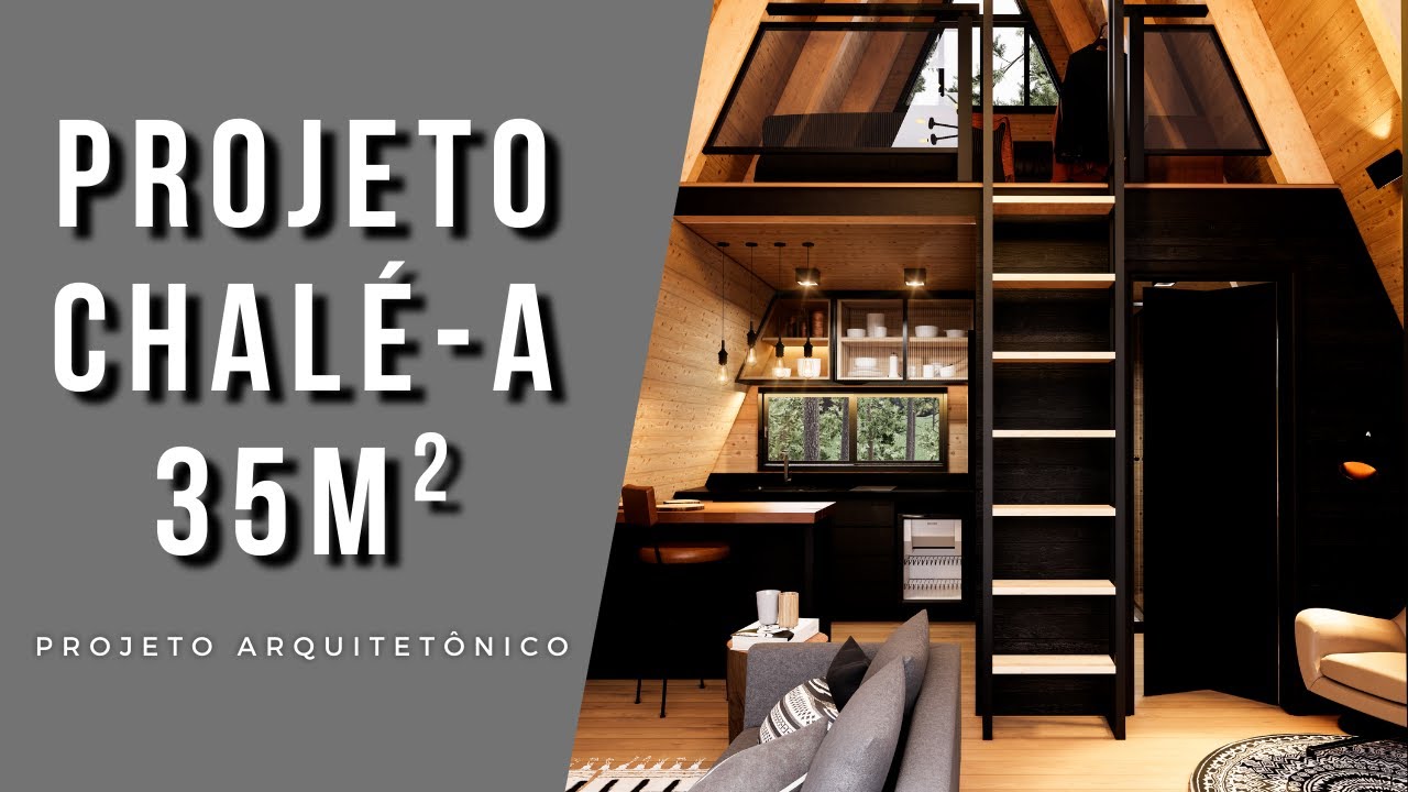 PROJETO CHAL&Eacute; DE MADEIRA - CHAL&Eacute; A - 35M&sup2;