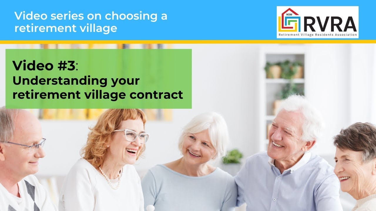 Video 3: Understanding your retirement village contract
