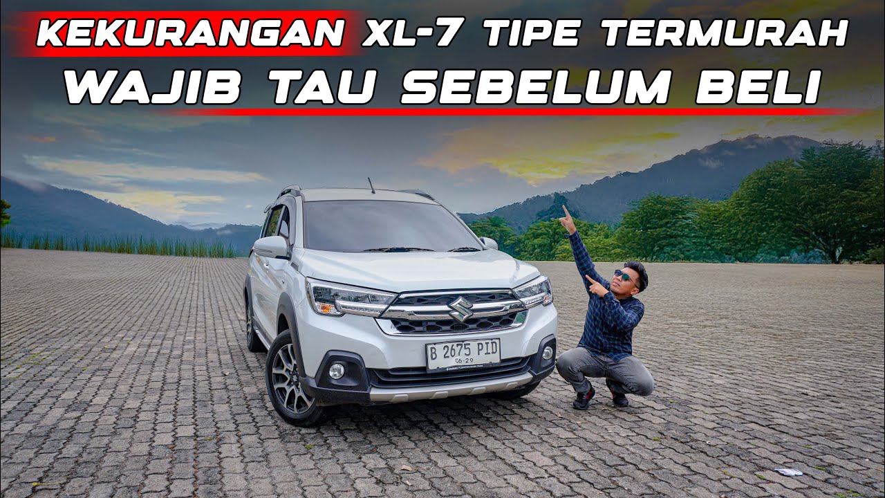 KEKURANGAN SUZUKI XL7 TIPE TERMURAH, WAJIB TAU SEBELUM BELI‼️