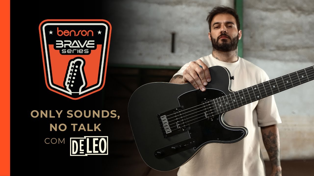 Benson Brave - Demonstração das Guitarras (com Deléo)
