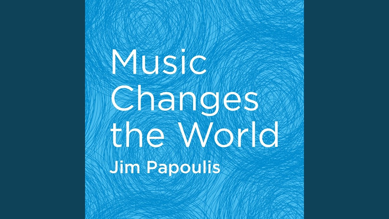 Music Changes the World