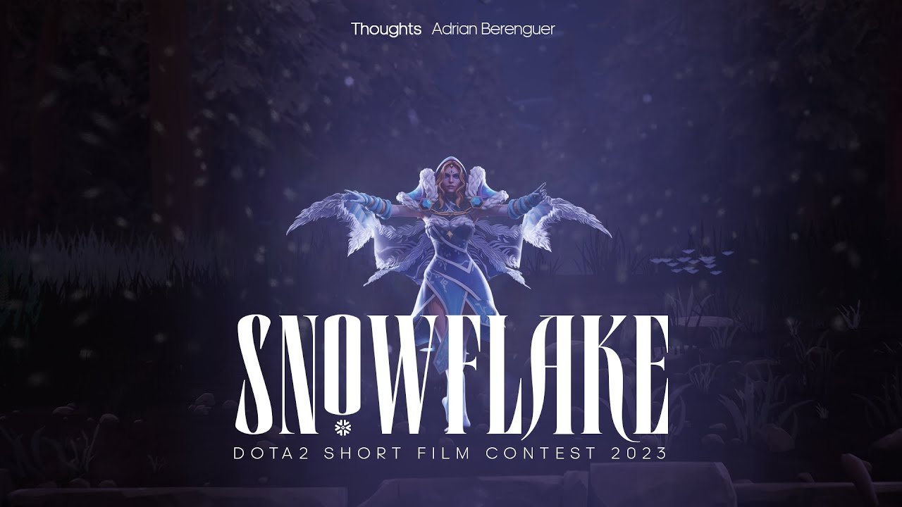Snowflake - Dota Short Film Contest 2023