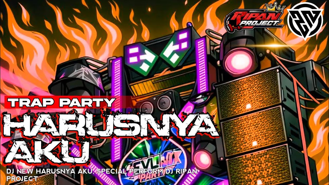 DJ HARUSNYA AKU NEW ❗❗VIRAL TIK TOK FULL BASS PARTY TRAP🔥🔥 // DJ RIPAN PROJECT EN ZEN DISAIN OFFCIAL