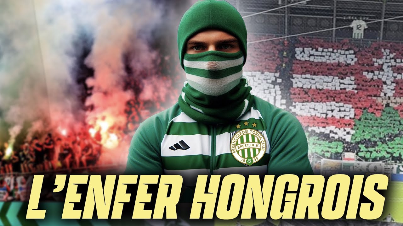 🇭🇺 L'ARMÉE DE FERENCVAROS : LES GREEN MONSTERS !  - Ultras et Politique #17