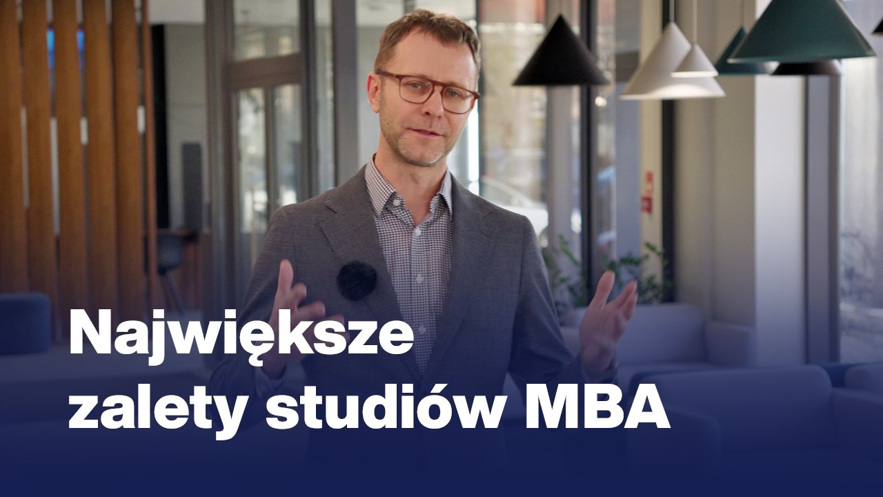 Największe zalety studi&oacute;w MBA &ndash; odpowiada Michał Pronobis | Uniwersytet WSB Merito Gdańsk