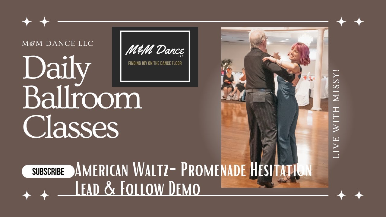 American Waltz Promenade Hesitation: Lead & Follow Demo