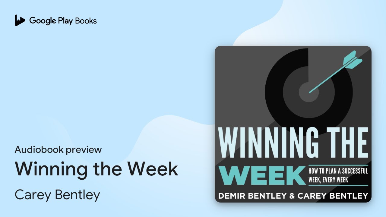 Winning the Week by Carey Bentley &middot; Audiobook preview