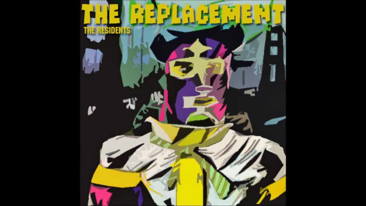 The Residents - The Replacement (Full Album)