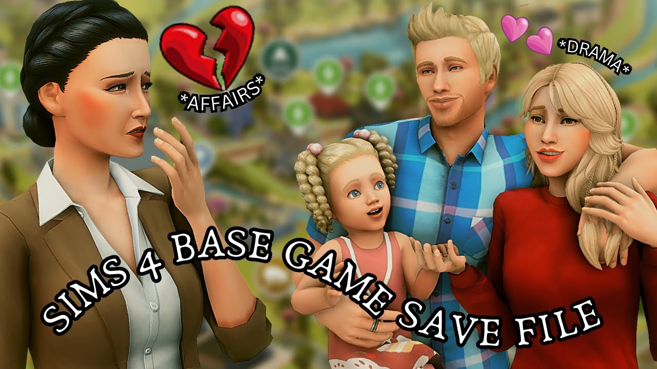 Sims 4 BASE GAME save file inspired by Sims 3, that's FILLED with DRAMA, AFFAIRS, and GREED!