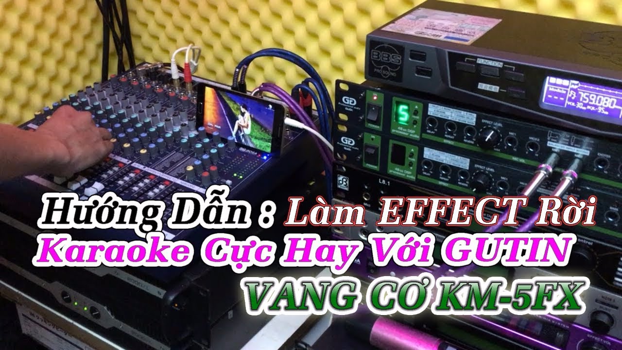 Effect rời Cho B&agrave;n Mixer với Vang Cơ Gutin KM-5FX C&oacute; Chống H&uacute; Micro