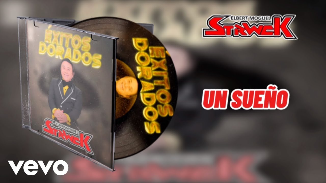 Los Strwck - Un Sueño