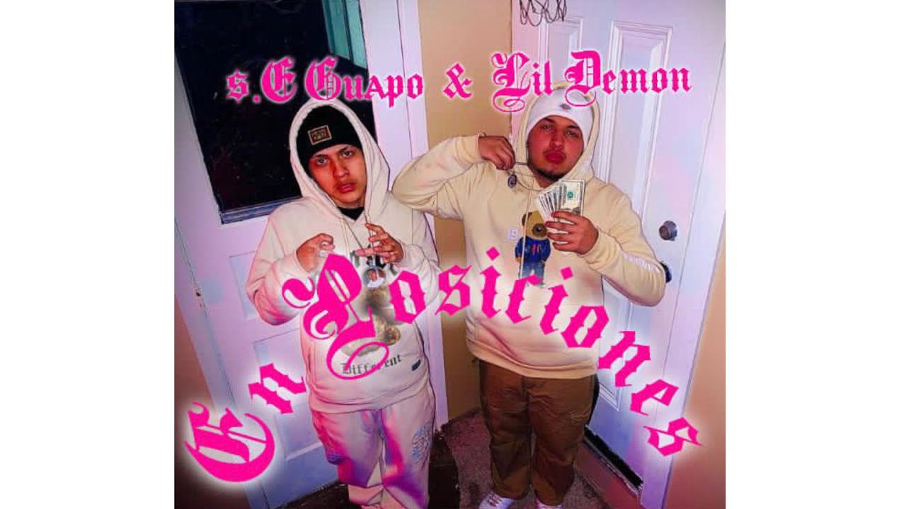 💰En Posiciones🧎🏻‍♀️‍➡️- [Lil Demon] & [$.E Guapo] - [ official music video ]