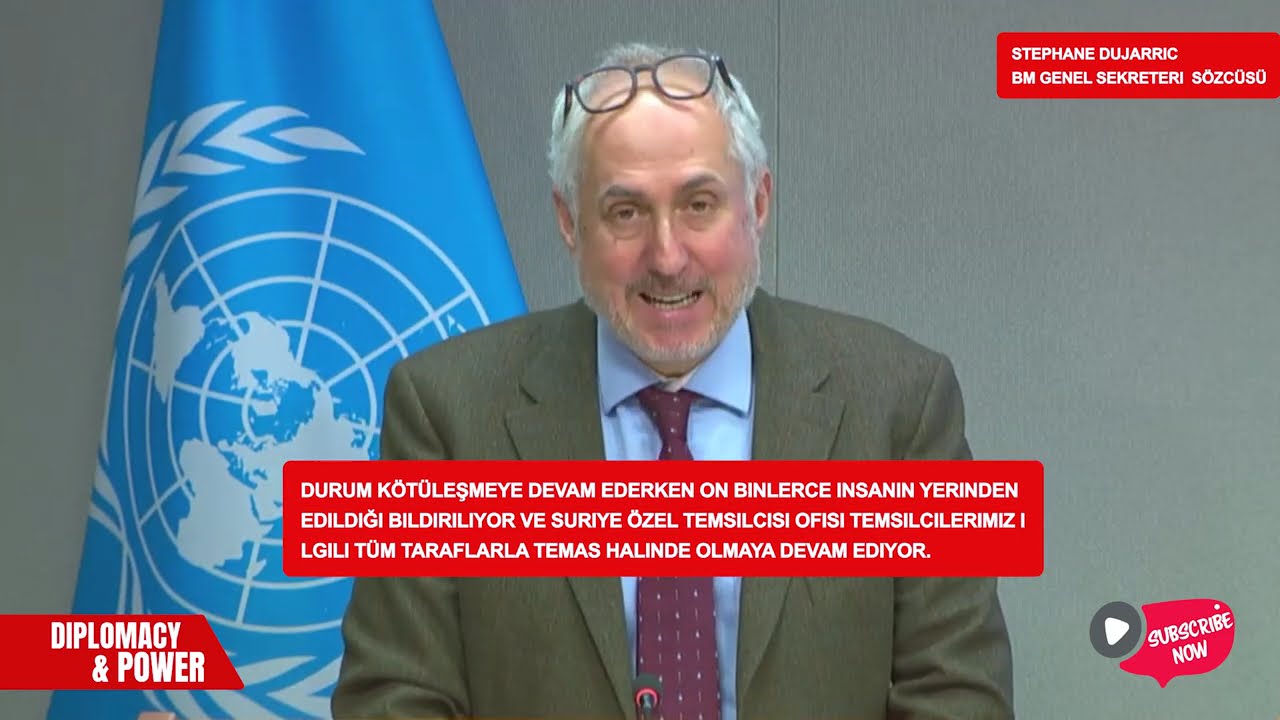 BM Genel Sekreter Sozcusu Suriye Aciklamasi