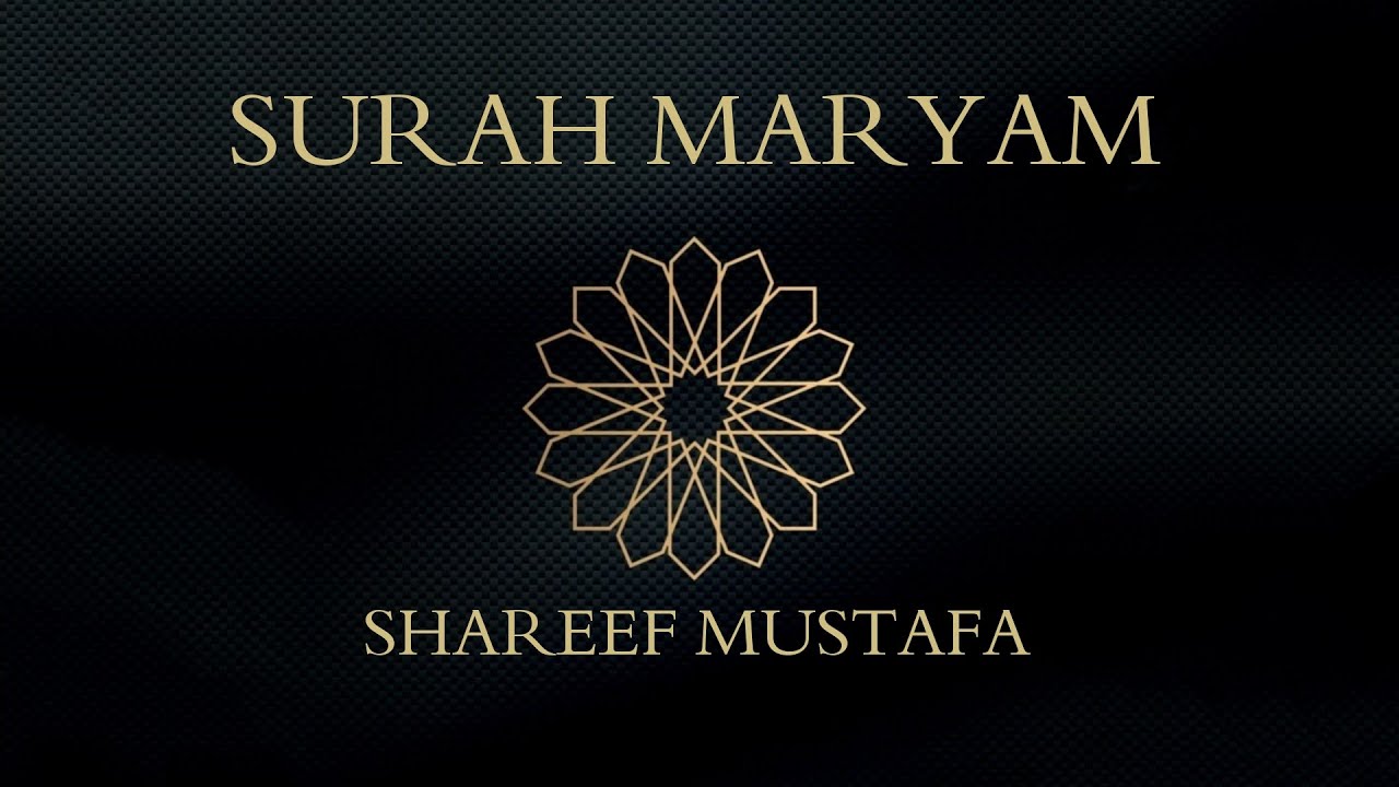 Surah Maryam Verse 59-63 | Shareef Mustafa