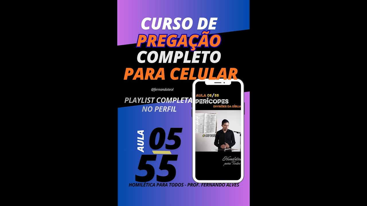 Aula 05/55 - Perícopes - As divosões na Biblia que ajudam os pregadores