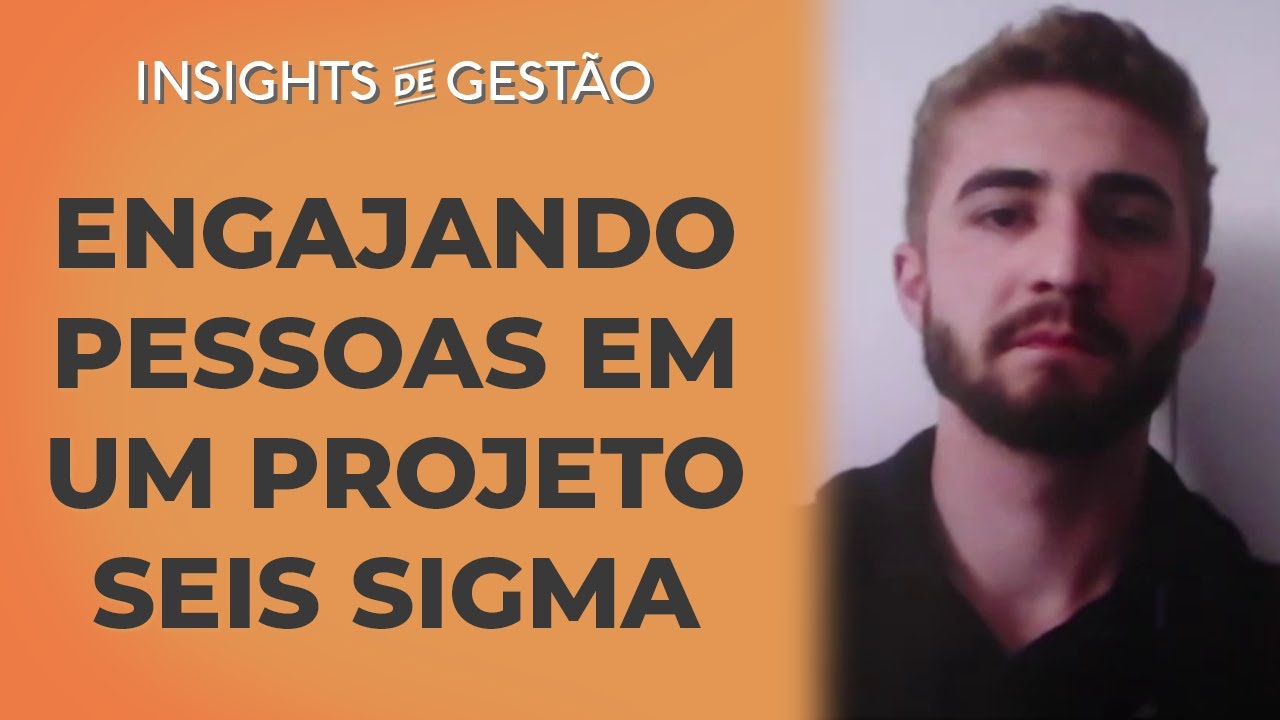 Quais os desafios de engajar pessoas em um Projeto Lean Seis Sigma? | Insights de Gest&atilde;o