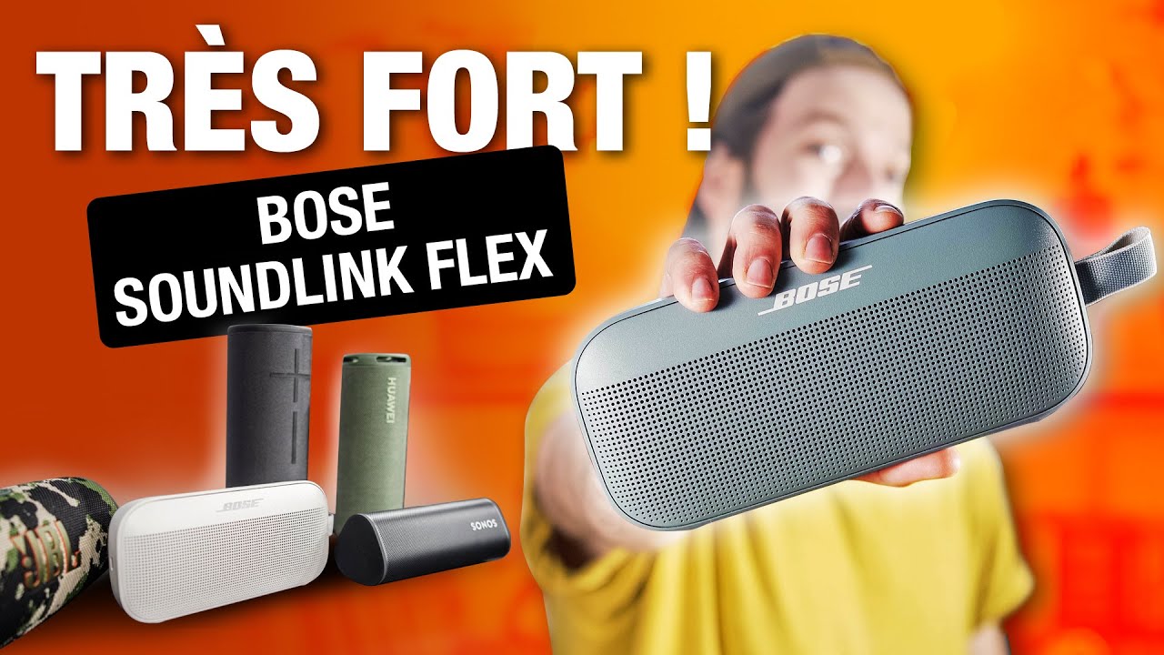 LA MEILLEURE ENCEINTE PORTABLE BLUETOOTH ? Bose SoundLink Flex Test Complet + comparatif Sonos JBL !