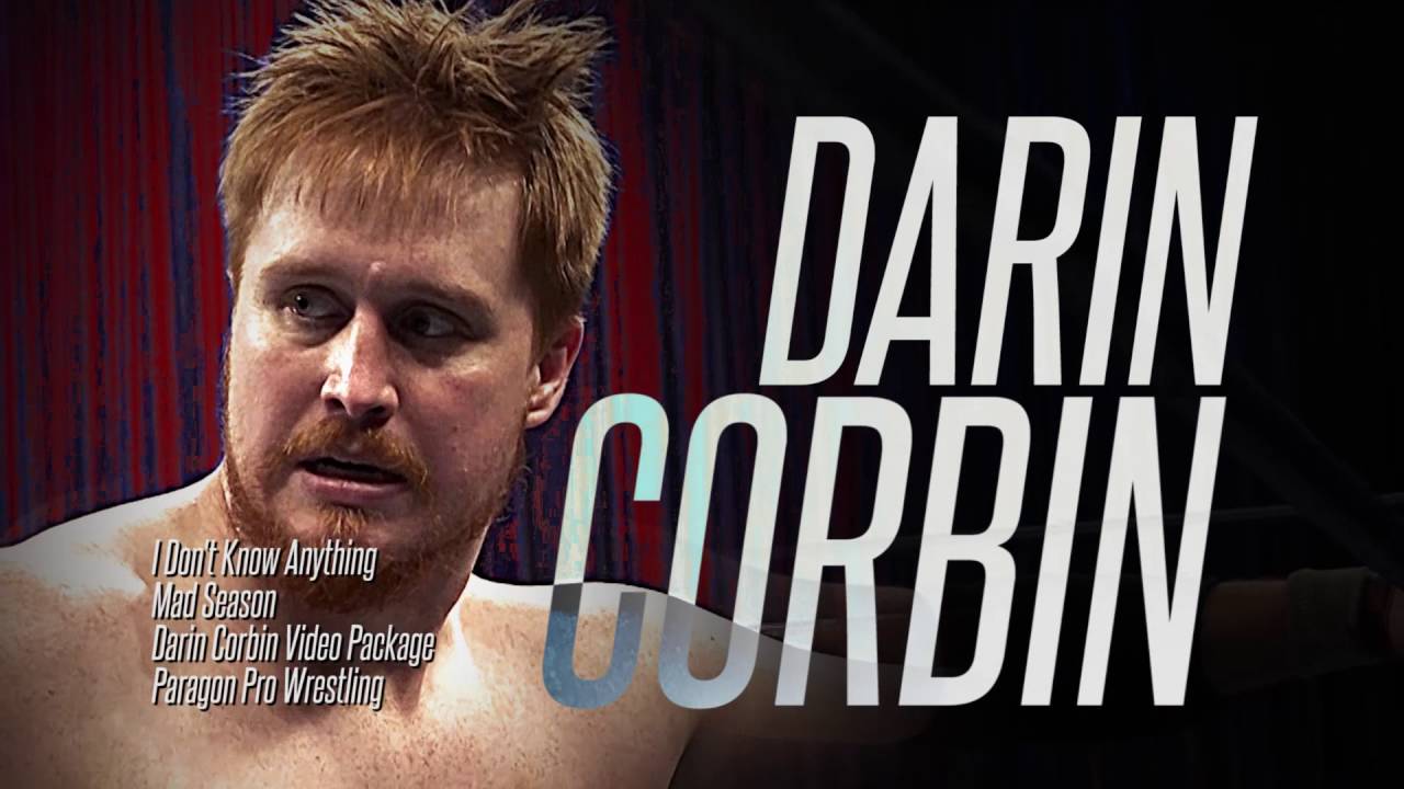 Darin Corbin Entrance Video [v1] | Paragon Pro Wrestling