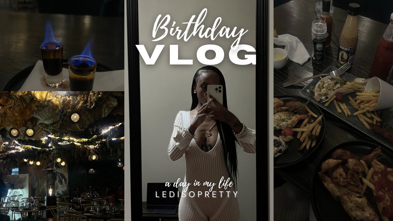 Birthday Vlog | Maintenance | Dinner