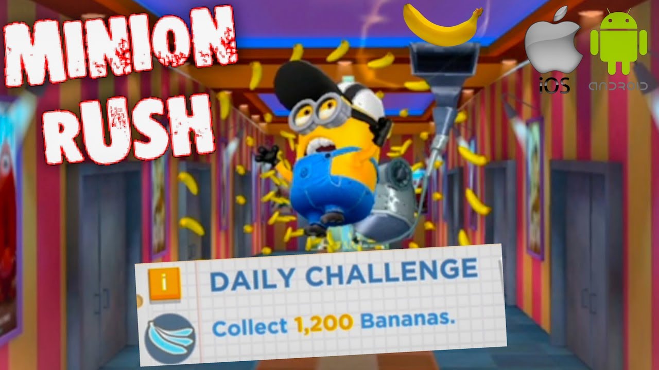 Minion Rush - Collect 1200 Bananas, DAILY CHALLENGE