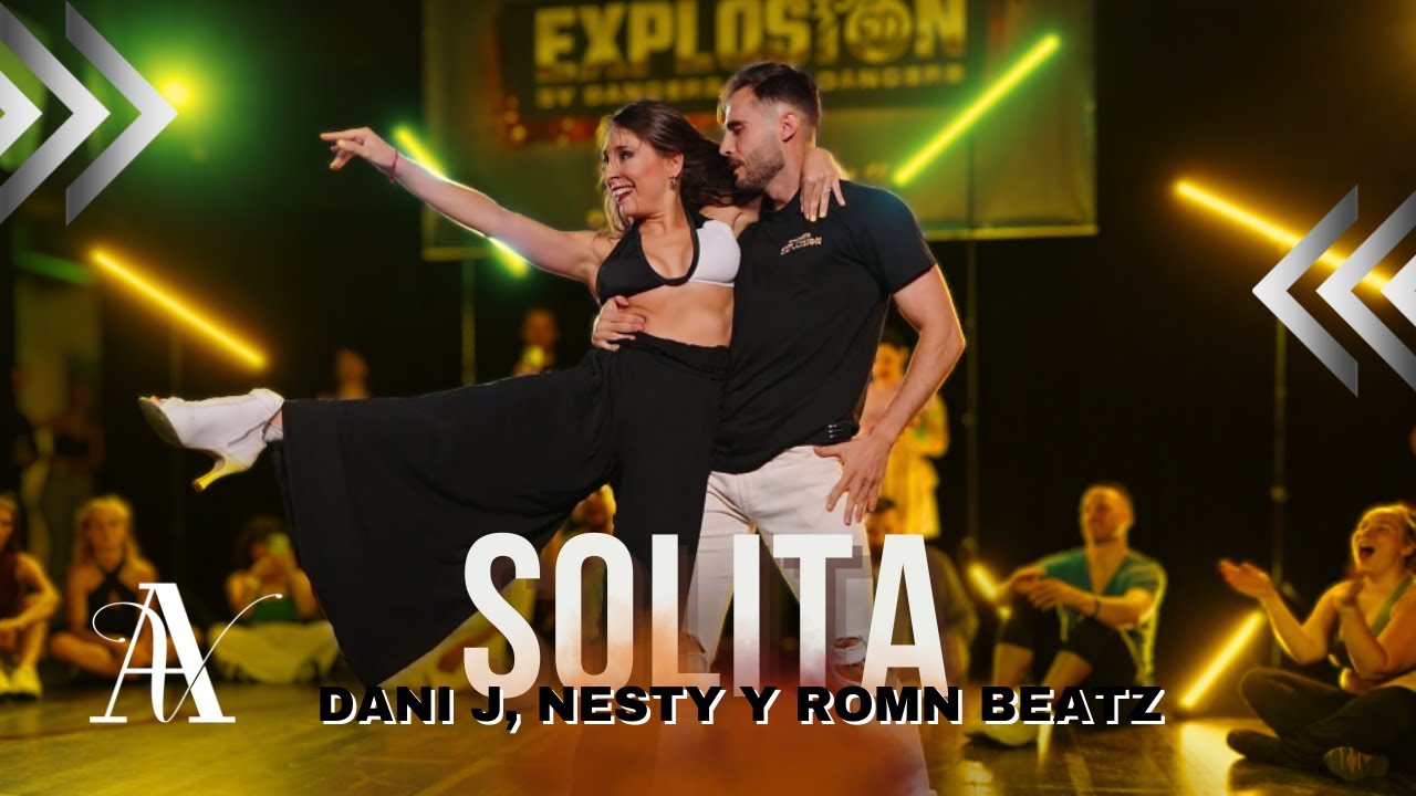 SOLITA - DANI J, NESTY, ROMN BEATZ / Alejandro y Vanessa | Bachata Explosion 2025 (Berlín)
