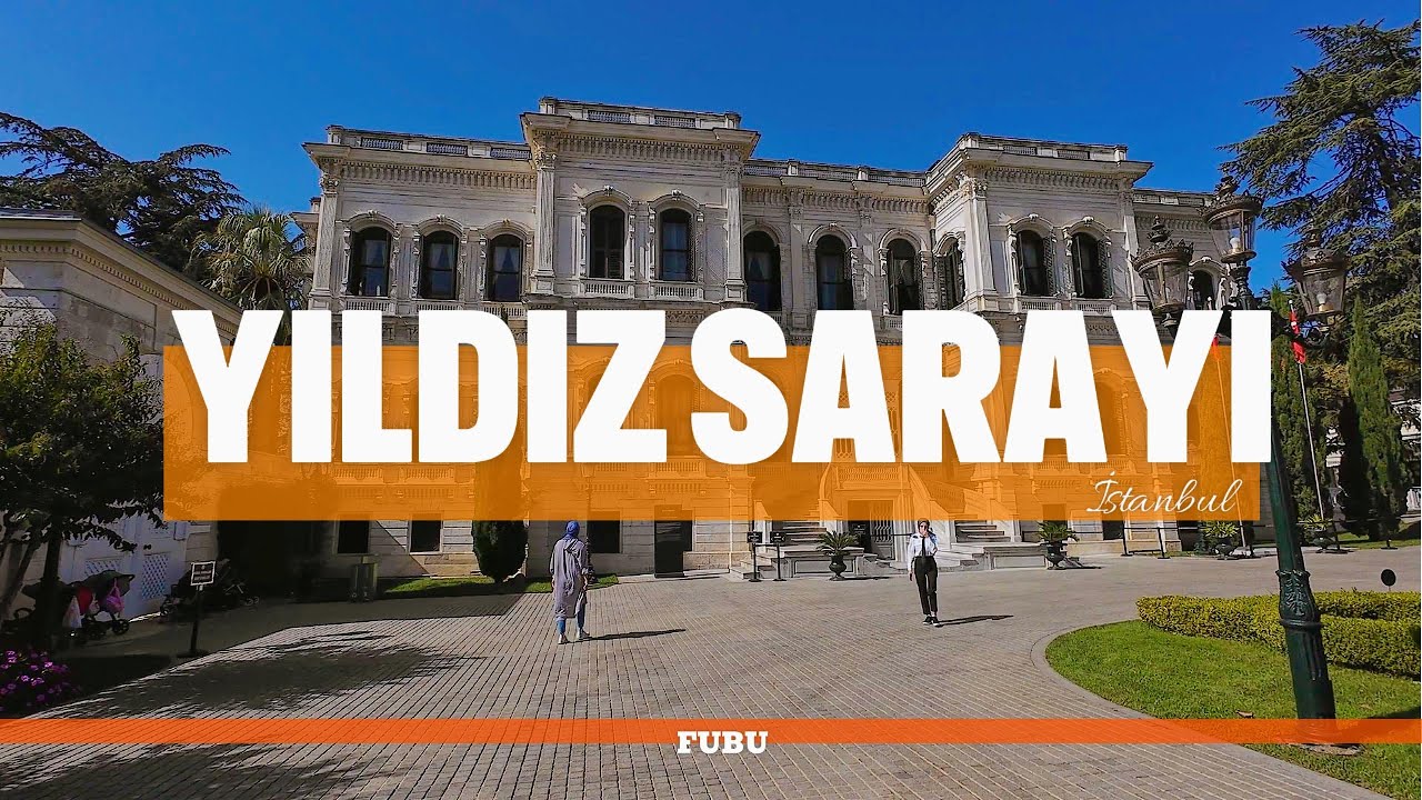 YILDIZ SARAYI