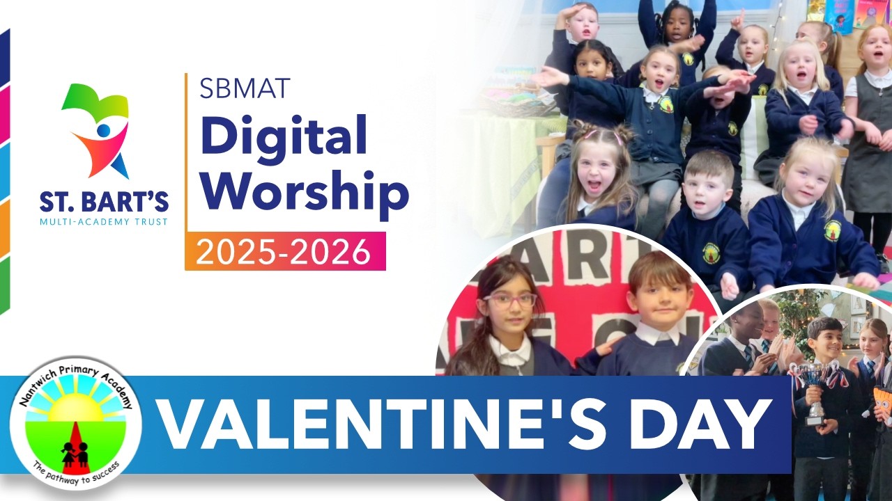 Valentine's Day | Nantwich Primary Academy | SBMAT Digital Worship