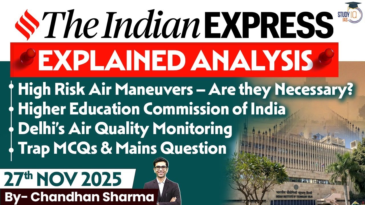 Indian Express Analysis | 27th November 2025 | The Indian Express Newspaper Analysis