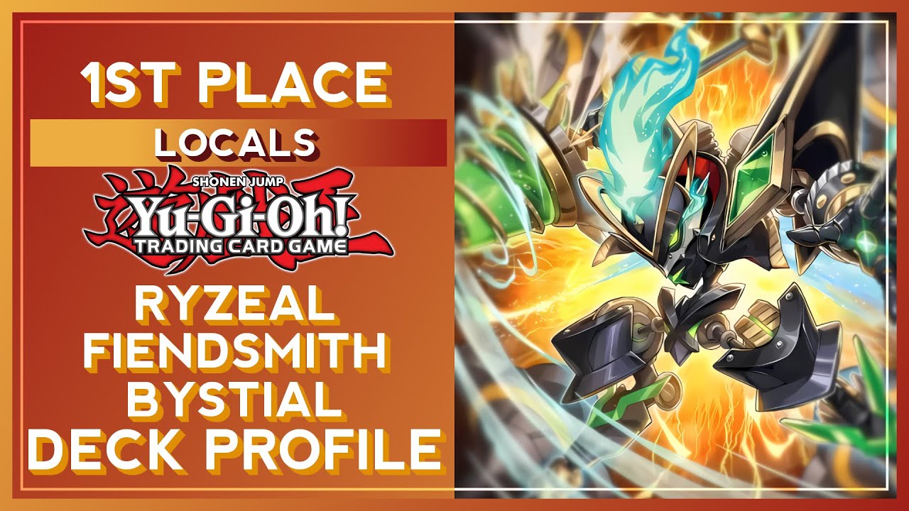 Ryzeal Fiendsmith Bystial 1st Place Locals Deck Profile | Tim S. | March 2025 | German