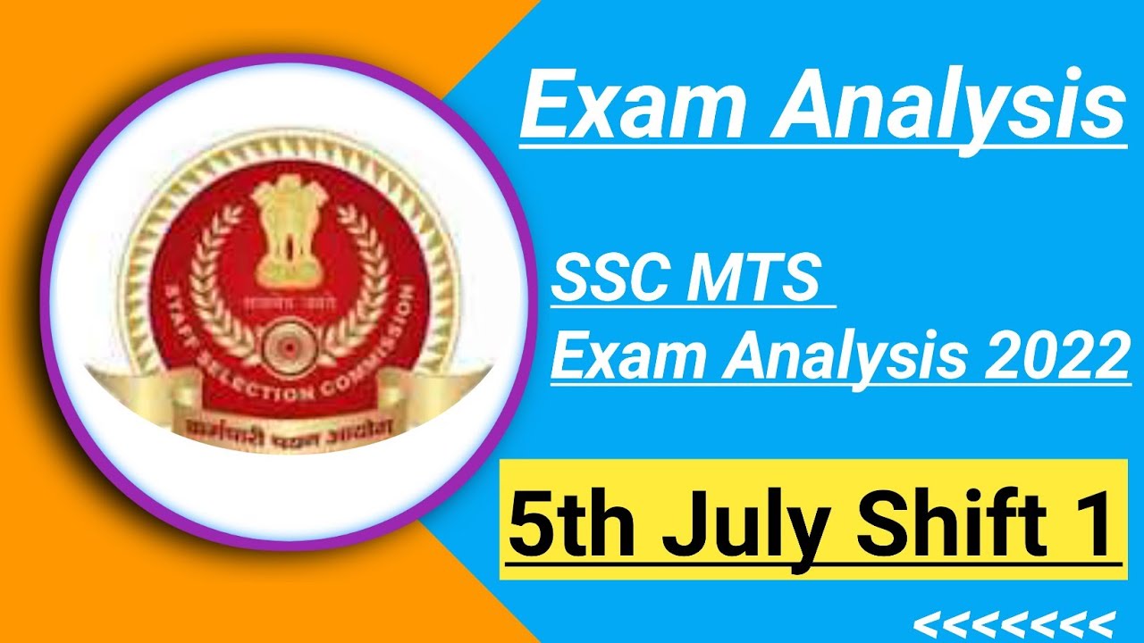 SSC MTS Exam Analysis 2022 | Tier 1 Exam | All Shifts | Previous year | Current Events.