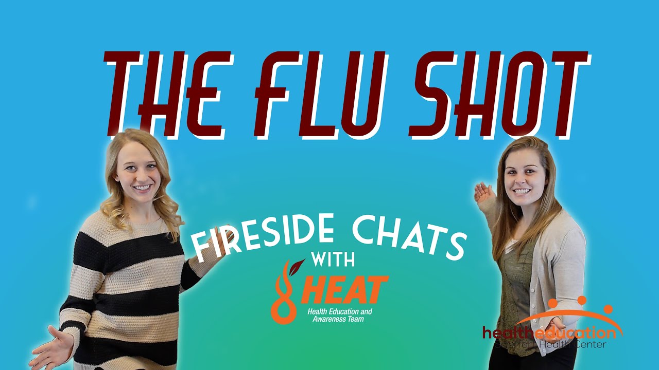Fireside Chats with HEAT: The Flu Shot