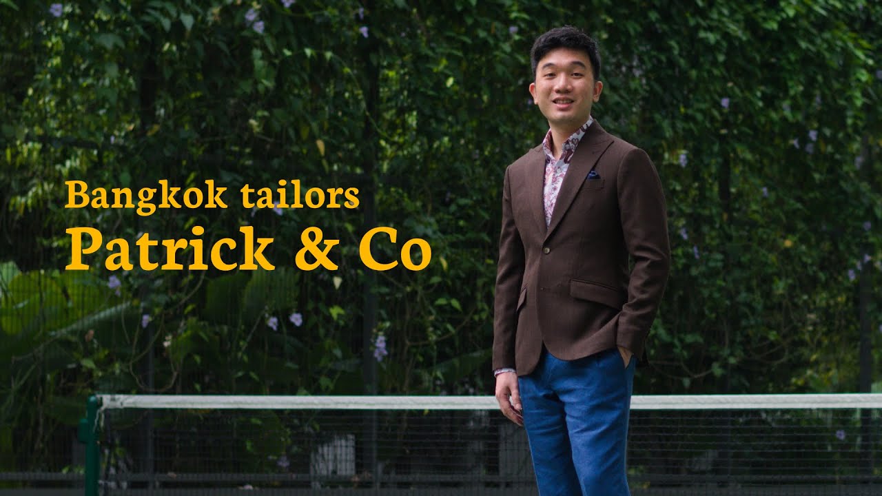 My Experience with Patrick & Co | Bangkok Tailoring Review