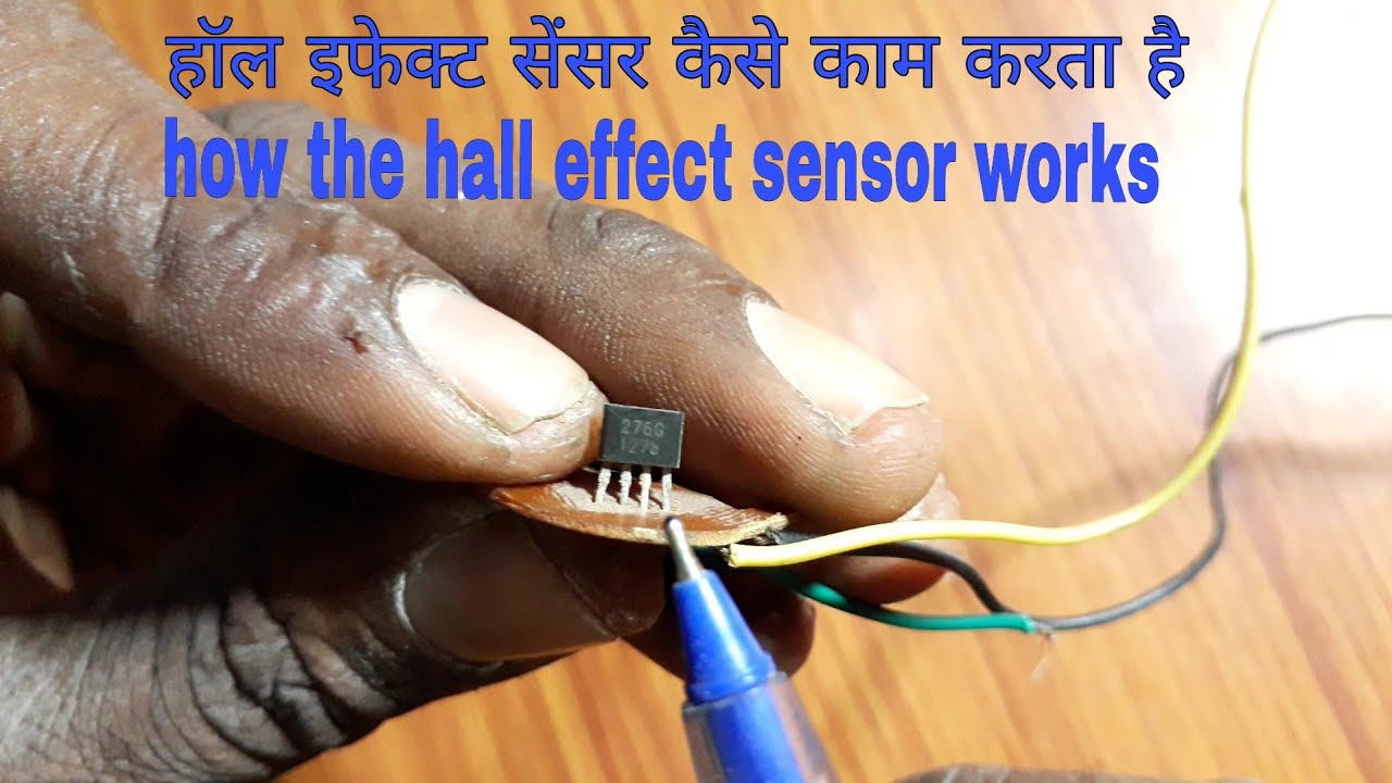 How the hall effect sensor works, हॉल इफेक्ट सेंसर कैसे काम करता है ? hindi