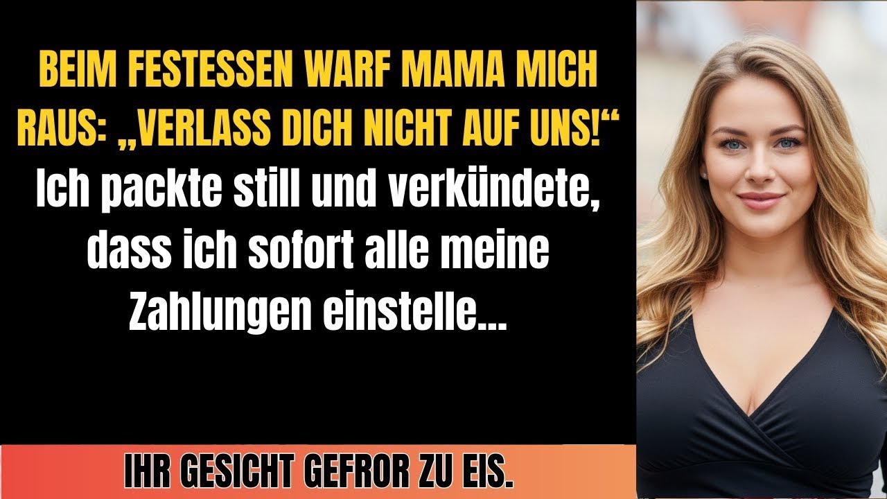Meine Familie warf mich beim Festessen raus; „Verlass dich nicht auf uns.“ Ich packte, dann...